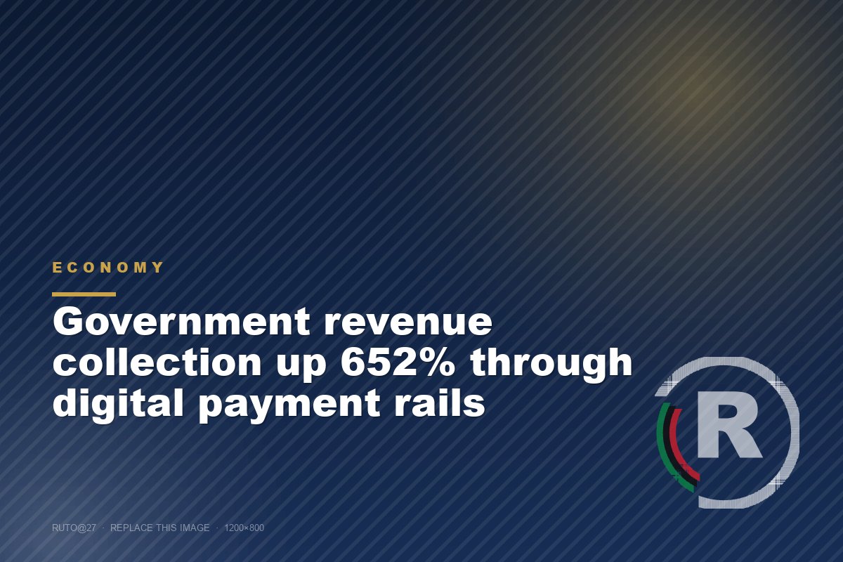 Government revenue collection up 652% through digital payment rails